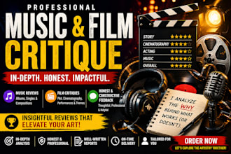 review and write critique for music, films, and movies