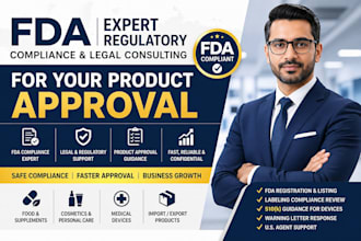 do fda expert regulatory compliance legal consulting for your product approval