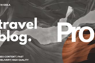 write SEO travel and lifestyle blog posts for your website