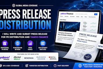 write and submit press release for pr distribution and yahoo finance
