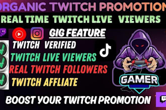 do organic twitch promotion, boost twitch live viewers, followers and chatters