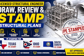 draw, review, and stamp structural engineer plan in texas, south dakota, ohio