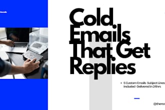 write 5 cold emails that get replies for your business or outreach campaign