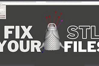 create custom 3d model, fix, convert, optimize stl files for 3d printing