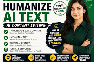 proofread, edit, format humanize ai text ai content editing humanize ai content