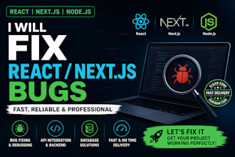 fix react, next js bugs fast and professionally