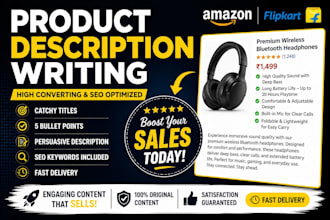 write high converting product descriptions for amazon and flipkart