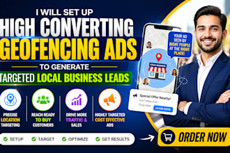 set up high converting geofencing ads to generate targeted local business leads