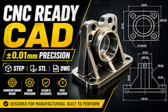 do mechanical cad design for cnc, 3d printing and manufacturing