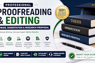 professionally proofread and edit your thesis, dissertation or research proposal