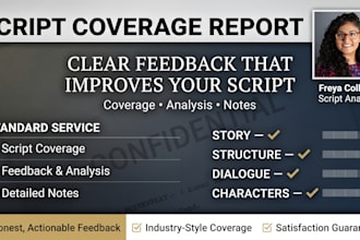provide script coverage, feedback, analysis, notes for your screenplay or script