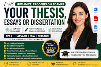 humanize, proofread, format your thesis, essays or dissertation apa7, havard mla