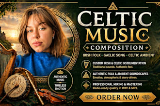 compose celtic music, irish folk music, gaelic song, celtic ambient