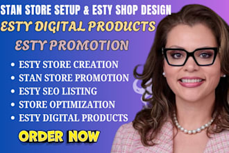 stan store set up and design esty shop, add esty products for esty promotion