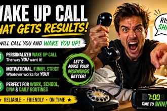 be your human alarm clock and accountability caller