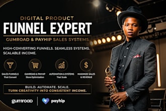 build high converting digital product funnel in gumroad or payhip
