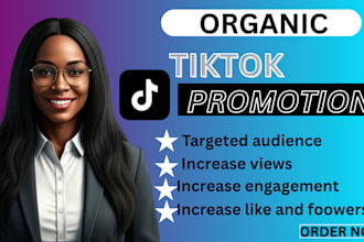 grow your tik tok account and promote your followers organically