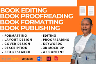 do book editing, proofreading, book formatting for kdp, ingramspark publishing