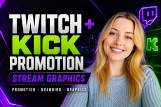 grow your twitch and kick stream with promotion and graphics