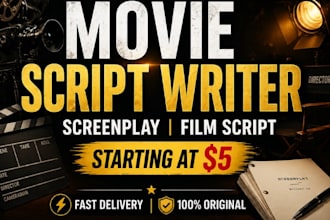 movie script writing, I will write a professional screenplay or film script
