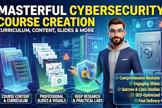create online course content, curriculum, slides for cybersecurity