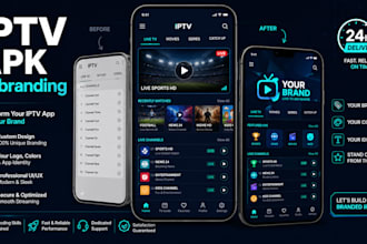 professionally rebrand, customize and white label your iptv android apk app