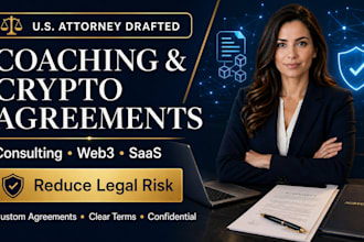 draft custom coaching consulting or crypto agreement saas agreement US attorney