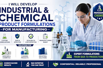 develop industrial and chemical product formulations for manufacturing