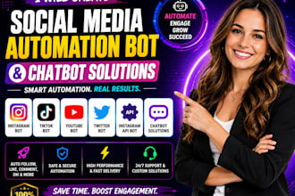 develop social media bot, tiktok bot, twitter bot, instagram bot, youtube bot