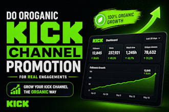 do organic kick channel promotion for real engagements