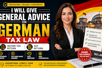 give general advice on german tax law, income tax return and vat return