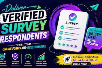 deliver verified survey respondents to fill your online forms and questionnaire