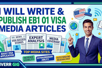 write and publish eb1 eb1a eb1 o1 visa media articles on top media sites