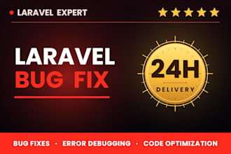 fix laravel bugs, errors, and issues within 24 hours