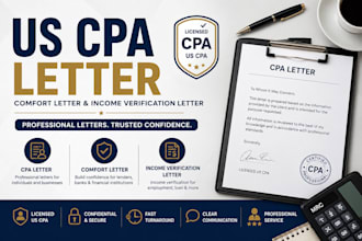 prepare a US CPA letter, comfort letter, and income verification letter