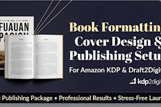 do book formatting, cover design and publishing setup for KDP and draft2digital