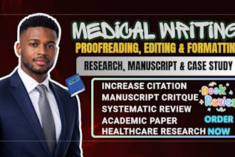 medical writing, manuscript, research, case study, proofreading, editing, nclex
