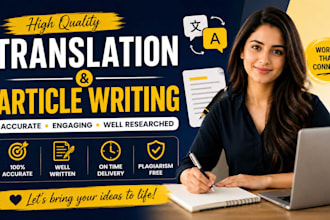 translate text and create articles for online platforms and blogs