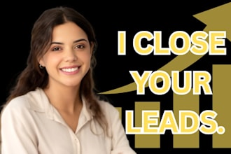 be your professional high ticket sales closer and b2b sales representative