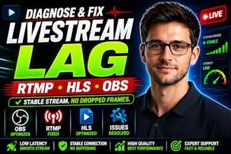 diagnose and fix livestream lag, rtmp, hls and obs issues