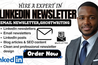 design and ghostwrite email newsletters, linkedin posts, and articles