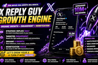 grow your x account with reply guy strategy boost x engagement for monetization