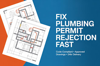 fix plumbing permit rejection and failed inspection drawing for approval
