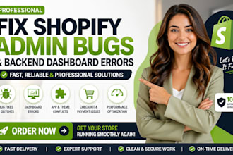 fix shopify admin bugs and backend dashboard errors