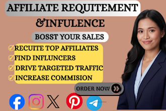 recruit high converting affiliates to boost your traffic, sales, and conversions