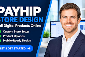 design a payhip website or payhip store to sell digital products online