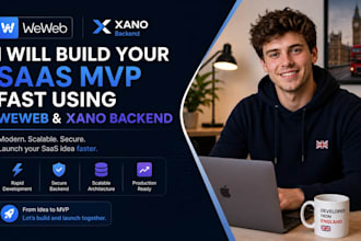 build your saas mvp fast using weweb and xano backend