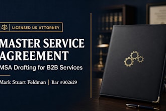 draft a custom master service agreement msa as a licensed US attorney