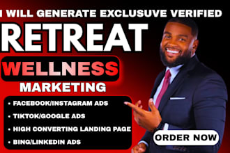 generate qualified retreat leads, wellness facebook ads retreat leads google ads