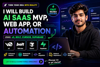 build ai saas mvp, web app,or automation using v0, bolt,cursor, kimi ai supabase